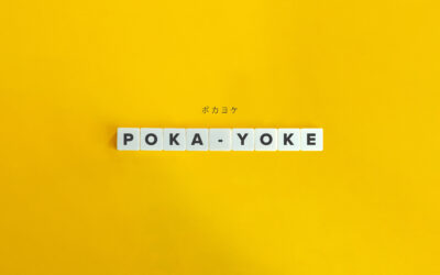 What the Heck is Poka Yoke?